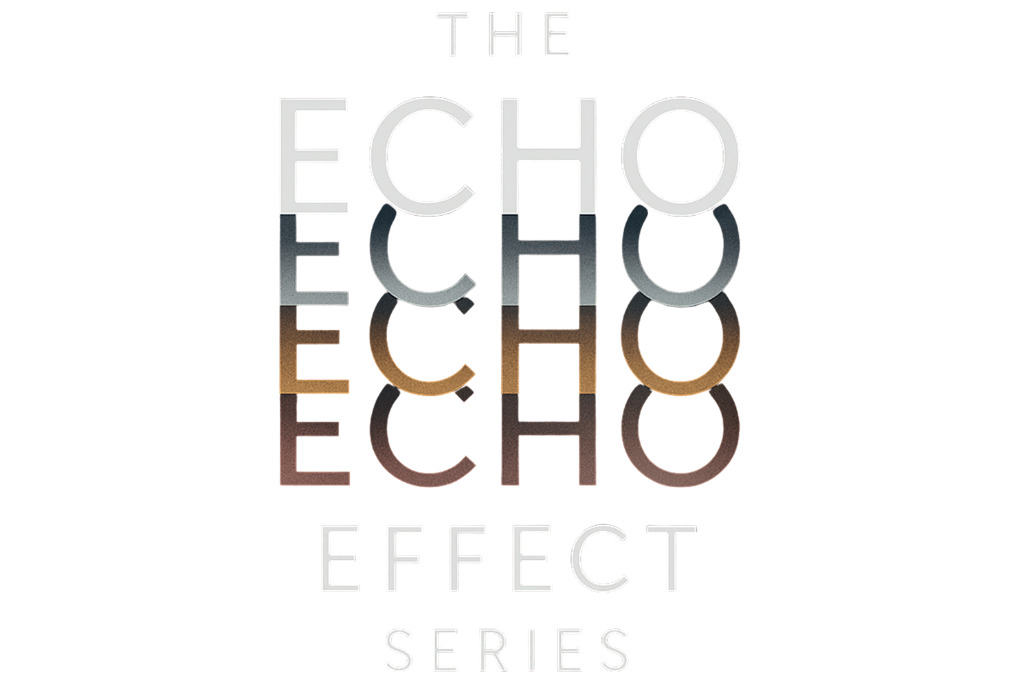 The Echo Effect Series